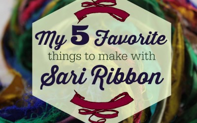 My Favorite Sari Silk Ribbon Projects