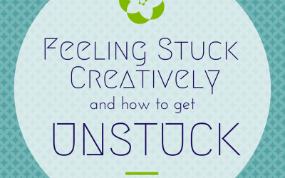 Feeling Stuck Creatively and How to Get Unstuck