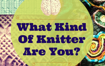 What Kind Of Knitter are You?