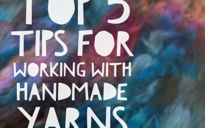 My top 5 favorite tips for knitting with handmade yarns