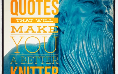 3 Confucius Quotes that will make you a better knitter