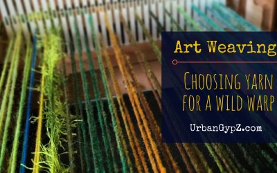 Choosing Warp Yarn for Wild Art Weaving