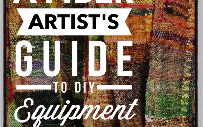 A Fiber Artist’s Guide to DIY Equipment