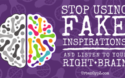 Stop Using Fake Inspirations and Listen to Your Right Brain