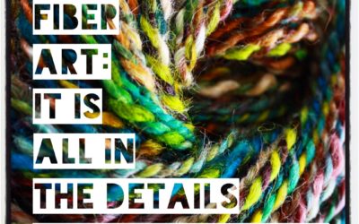 Making Fiber Art: It is all in the details