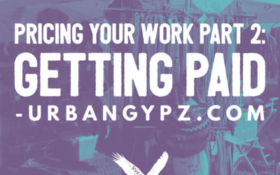 Pricing Your Work Part 2: Getting Paid