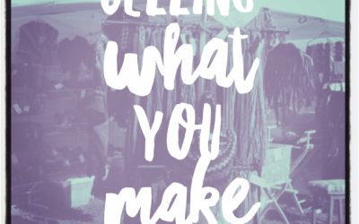 Selling What You Make