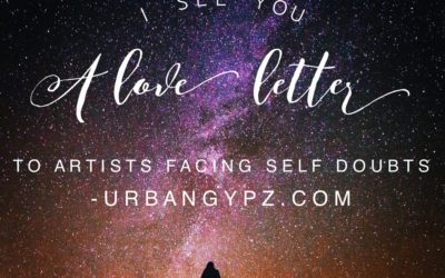 I See You: a love letter to artists facing self doubt
