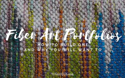 Fiber Art Portfolios: How to build one and why you will want to