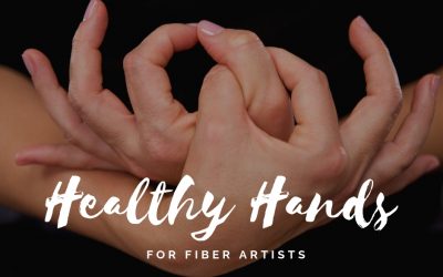 Live Cast: Healthy Hands (and other body parts) for Fiber Artists