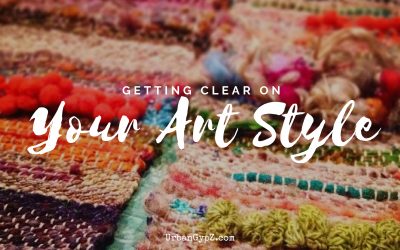 Getting Clear On Your Art Style