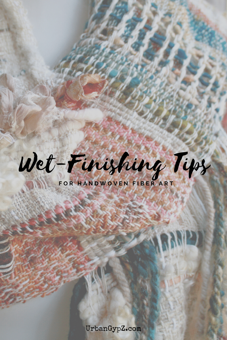Tips for Wet Finishing Weaving for Fiber Art Weavers