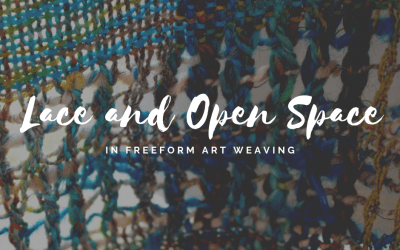 Woven Lace and Open Space in Art Weaving